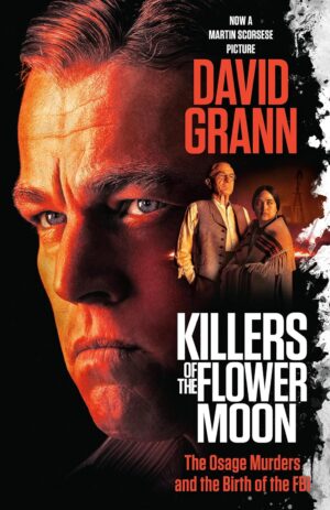 Killers of the Flower Moon by David Grann #bookreview