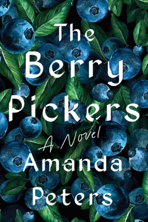 The Berry Pickers by Amanda Peters #bookreview #audiobook