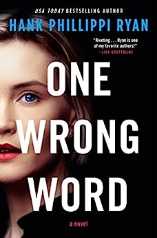 One Wrong Word by Hank Phillippi Ryan #bookreview
