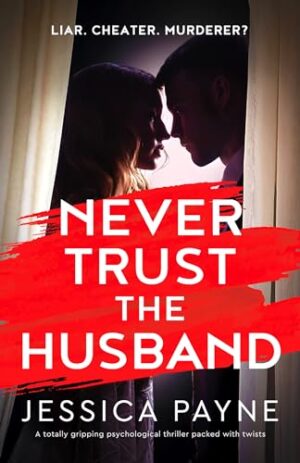 Never Trust the Husband by Jessica Payne #bookreview