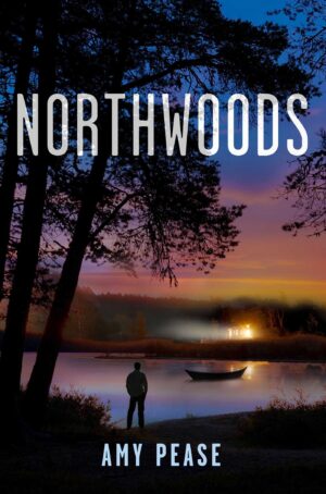 Northwoods by Amy Pease #bookreview #audiobook