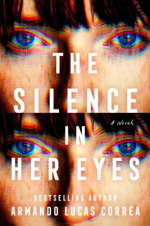 The Silence in Her Eyes by Armando Lucas Correa #bookreview #audiobook