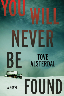 You Will Never Be Found by Tove Alsterdal #bookreview #series