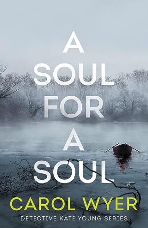 A Soul for a Soul by Carol Wyer #bookreview #audiobook #series