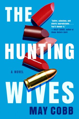 The Hunting Wives by May Cobb #bookreview #audiobook #bookclubbook