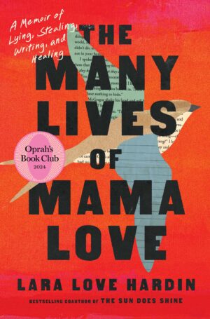 The Many Lives of Mama Love by Lara Love Hardin #bookreview #audiobook