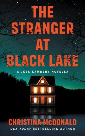 The Stranger at Black Lake by Christina McDonald #bookreview #series