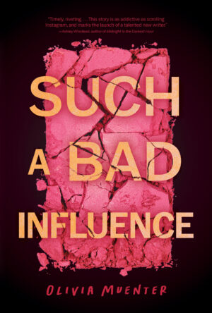 Such a Bad Influence by Olivia Muenter #bookreview #audiobook