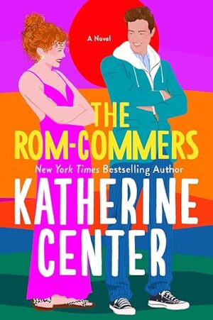 The Rom-Commers by Katherine Center #bookreview #audiobook