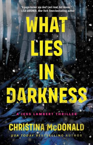 What Lies in Darkness by Christina McDonald #bookreview #series