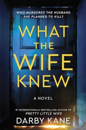What the Wife Knew by Darby Kane #bookreview