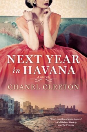 Next Year in Havana by Chanel Cleeton #bookreview #audiobook #series