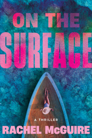 On the Surface by Rachel McGuire #bookreview #audiobook