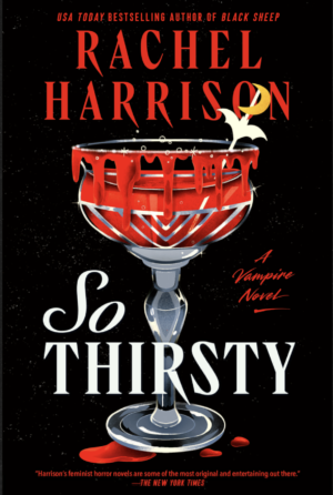 So Thirsty by Rachel Harrison #bookreview #audiobook