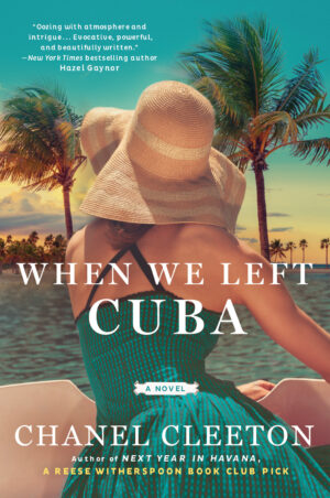 When We Left Cuba by Chanel Cleeton #bookreview #audiobook #series