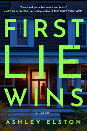 First Lie Wins by Ashley Elston #bookreview #audiobook