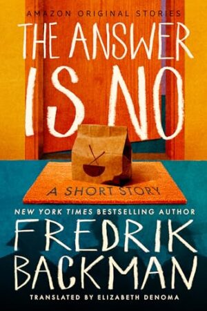 The Answer is No by Fredrik Backman #bookreview #shortstory