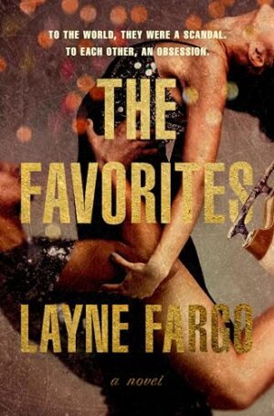 The Favorites by Layne Fargo #bookreview #audiobook