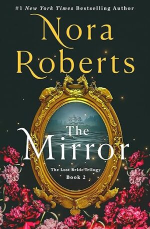 The Mirror by Nora Roberts #bookreview #series