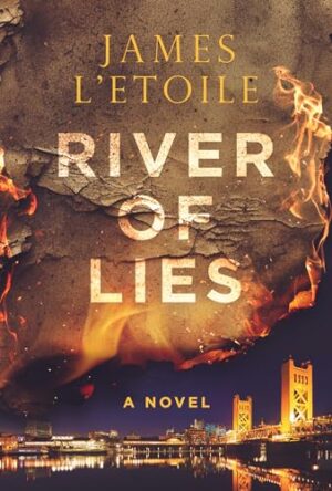 River of Lies by James L’Etoile #bookreview #series