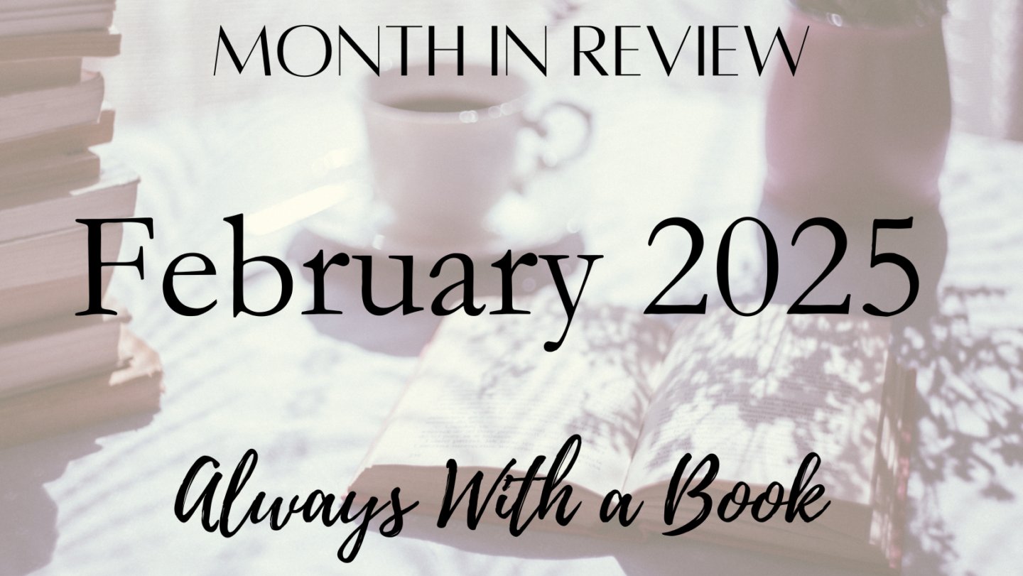 Month in Review: February 2025