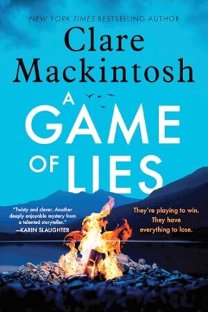 A Game of Lies by Clare Mackintosh #bookreview #series