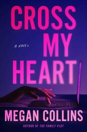 Cross My Heart by Megan Collins #bookreview #audibook