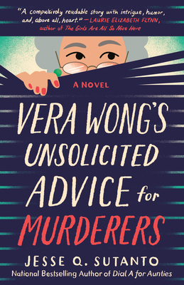 Vera Wong’s Unsolicited Advice to Murderers by Jesse Q. Sutanto #bookreview #audiobook #series