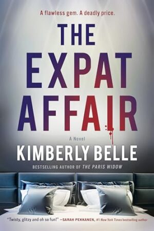 The Expat Affair by Kimberly Belle #bookreview #audiobook