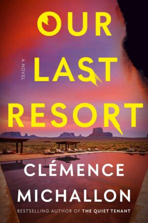 Our Last Resort by Clemence Michallon #bookreview