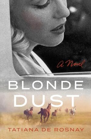 Blonde Dust by Tatiana de Rosnay #bookreview #audiobook