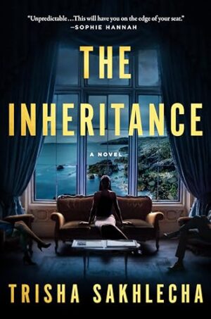 The Inheritance by Trisha Sakhlecha #bookreview #bookclubread