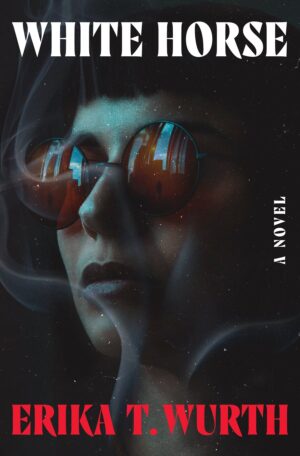 White Horse by Erika T. Wurth #bookreview #audiobook