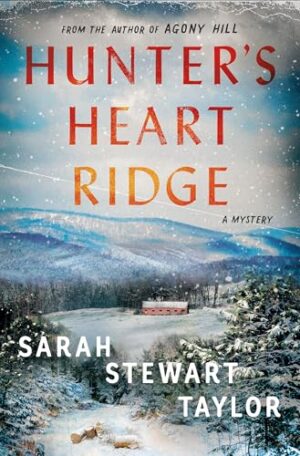 Hunter’s Heart Ridge by Sarah Stewart Taylor #bookreview #series