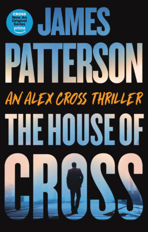 The House of Cross by James Patterson #bookreview #series