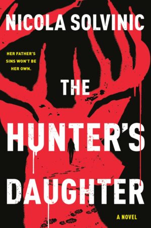 The Hunter’s Daughter by Nicola Solvinic #bookreview #backlistreview #series