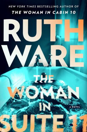 The Woman in Suite 11 by Ruth Ware #bookreview #series