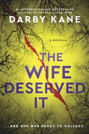 The Wife Deserved It by Darby Kane #bookreview #audiobook
