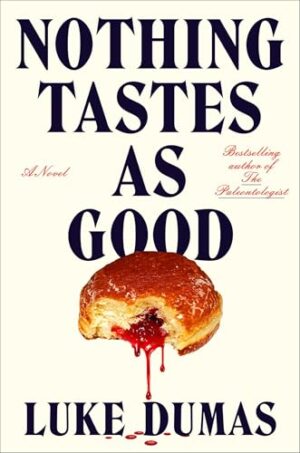 Nothing Tastes As Good by Luke Dumas #bookreview #audiobook