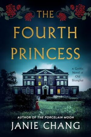 The Fourth Princess by Janie Chang #bookreview #audiobook