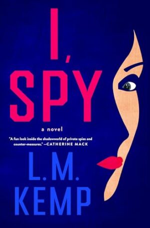 I, Spy by L.M. Kemp #bookreview #audiobook #debut