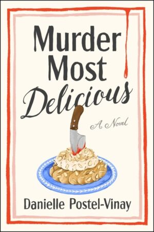 Murder Most Delicious by Danielle Postel-Vinay #bookreview #audiobook