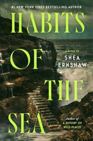 Habits of the Sea by Shea Ernshaw #bookreview