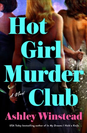 Hot Girl Murder Club by Ashley Winstead #bookreview #audiobook