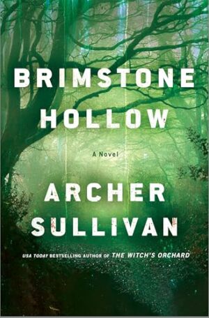 Brimstone Hollow by Archer Sullivan #bookreview #audiobook #series