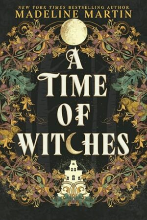 A Time of Witches by Madeline Martin #bookreview #audiobook