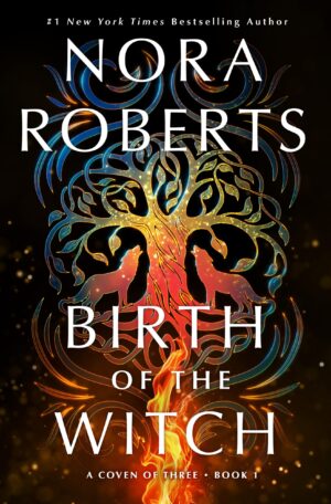 Birth of the Witch by Nora Roberts #bookreview #audiobook #series