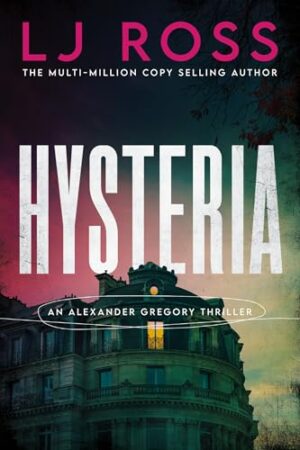 Hysteria by L.J. Ross #bookreview #series