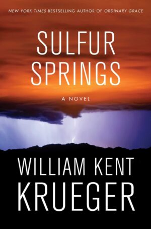 Sulfur Springs by William Kent Krueger #bookreview #audiobook #series