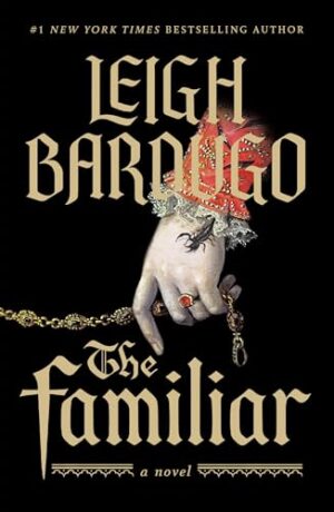 The Familiar by Leigh Bardugo #bookreview #audiobook